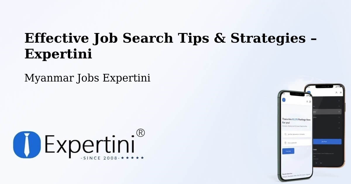 Job Search Tips & Strategies for Job Seekers – Myanmar - Myanmar Jobs Expertini