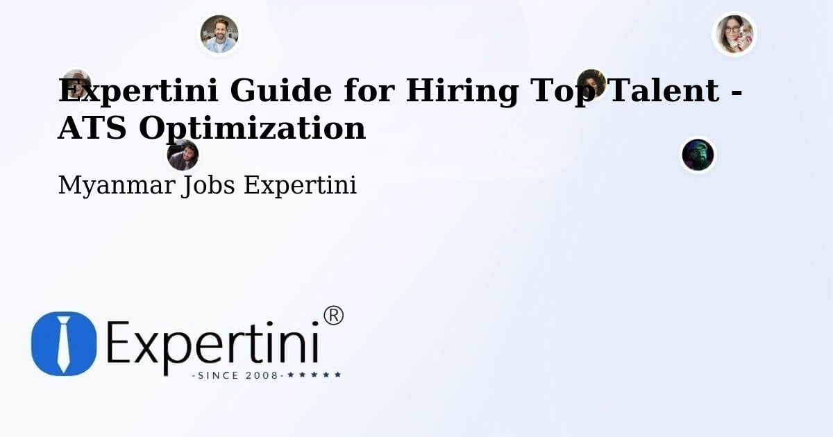 Expertini Guide for Hiring Top Talent - ATS Optimization - Myanmar Jobs Expertini