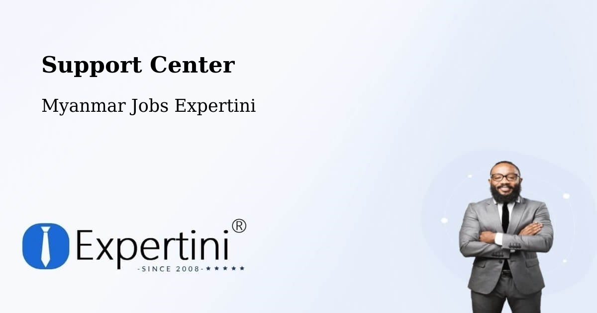 Support Center - Myanmar Jobs Expertini